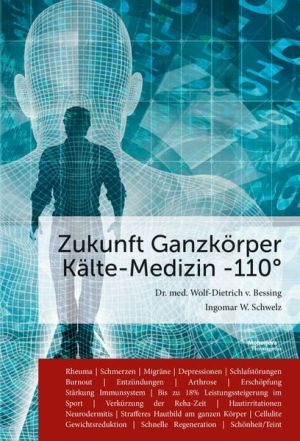 Zukunft Ganzkörper Kälte-Medizin -110 Grad C